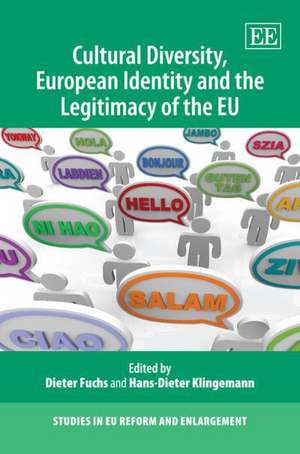 Cultural Diversity, European Identity and the Legitimacy of the EU de Dieter Fuchs