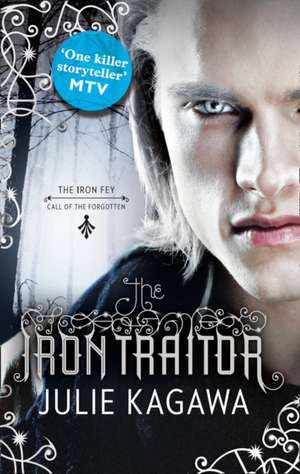 Kagawa, J: The Iron Traitor de Julie Kagawa