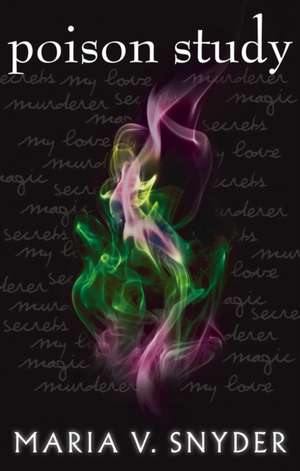 POISON STUDY_CHRONICLES OF1 PB de Maria V. Snyder