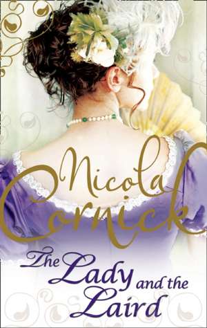 The Lady and the Laird de Nicola Cornick