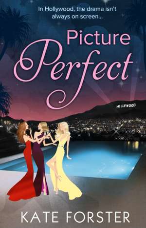 Picture Perfect de Kate Forster