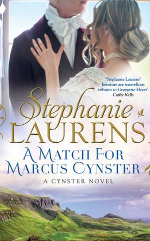 A Match for Marcus Cynster de Stephanie Laurens