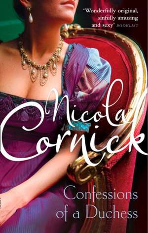 The Confessions Of A Duchess de Nicola Cornick