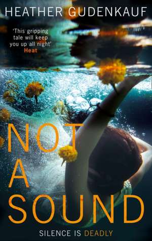 Not a Sound de Heather Gudenkauf