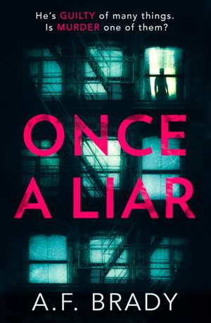 Once A Liar de A.F. Brady