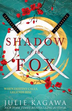 Shadow Of The Fox de Julie Kagawa