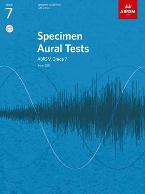 Specimen Aural Tests, Grade 7 with audio: new edition from 2011