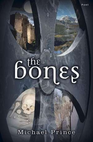 Bones, The de Michael Prince