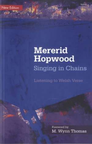 Singing in Chains de Mererid Hopwood