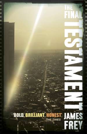 The Final Testament de James Frey