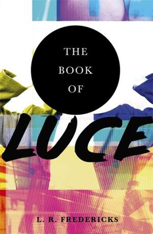 Fredericks, L: The Book of Luce de L R FREDERICKS