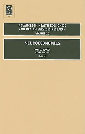 Neuroeconomics de Daniel Houser