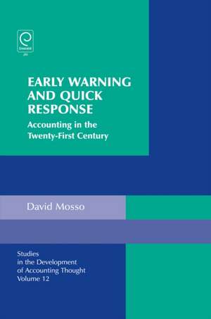 Early Warning and Quick Response – Accounting in the Twenty–First Century de David Mosso