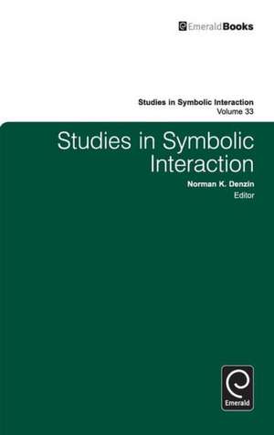 Studies in Symbolic Interaction de Norman K. Denzin