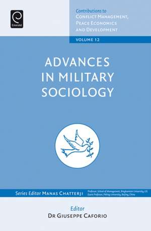 Advances in Military Sociology – Essays in Honor of Charles C. Moskos de Giuseppe Caforio