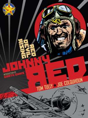 Johnny Red: Volume 2 de Tom Tully