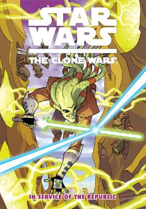 Gilroy, H: Star Wars - The Clone Wars