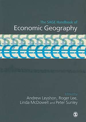 The SAGE Handbook of Economic Geography de Andrew Leyshon