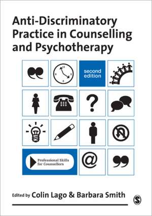 Anti-Discriminatory Practice in Counselling & Psychotherapy de Colin Lago