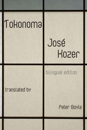 Tokonoma (Bilingual Edition) de Jose Kozer