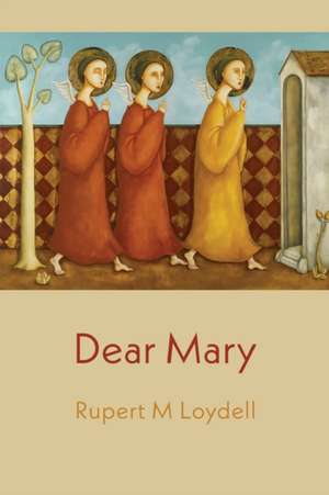 Dear Mary de Rupert M. Loydell