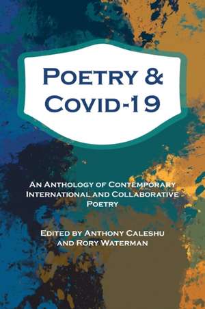 Poetry and Covid-19 de Anthony Caleshu