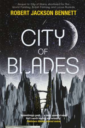 City of Blades de Robert Jackson Bennett