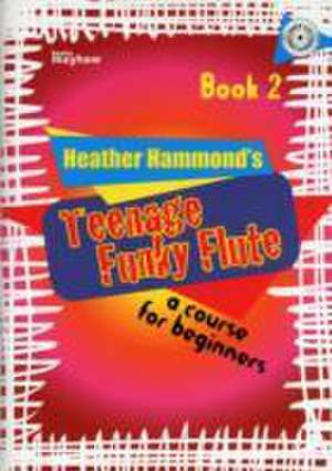 Teenage Funky Flute - Book 2 Student