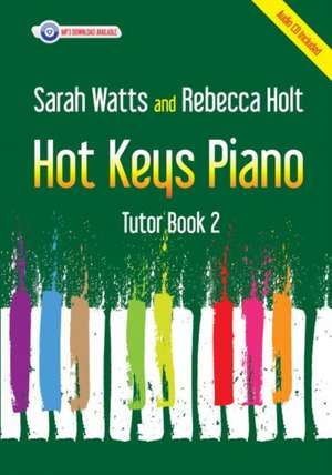 Hot Keys Piano Tutor de Sarah Watts