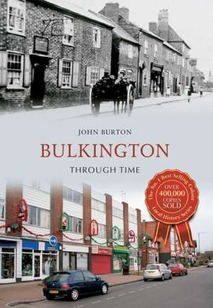 Bulkington Through Time de John Burton