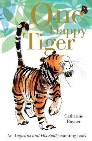 One Happy Tiger de Catherine Rayner