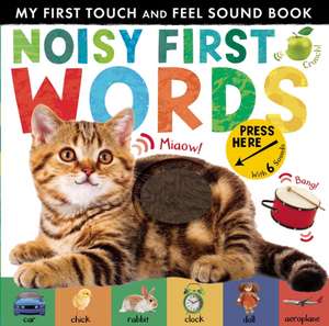 Noisy First Words de Libby Walden