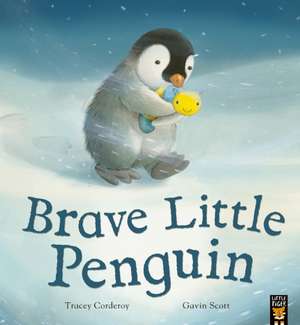 BRAVE LITTLE PENGUIN de CORDEROY TRACEY