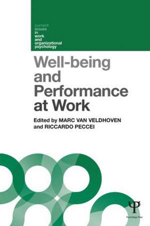 Well-being and Performance at Work: The role of context de Marc van Veldhoven