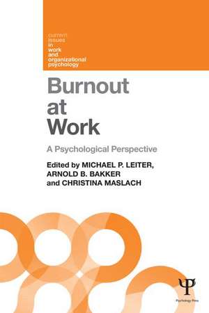 Burnout at Work: A psychological perspective de Michael P. Leiter