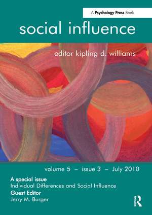 Individual Differences and Social Influence: A Special Issue of Social Influence de Jerry M. Burger