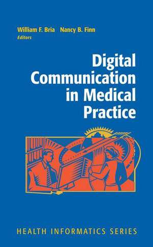 Digital Communication in Medical Practice de Nancy B. Finn