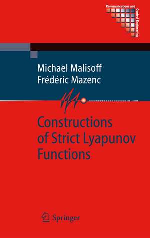 Constructions of Strict Lyapunov Functions de Michael Malisoff