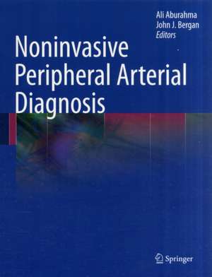 Noninvasive Peripheral Arterial Diagnosis de Ali AbuRahma