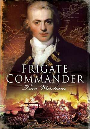 Frigate Commander de Tom Wareham