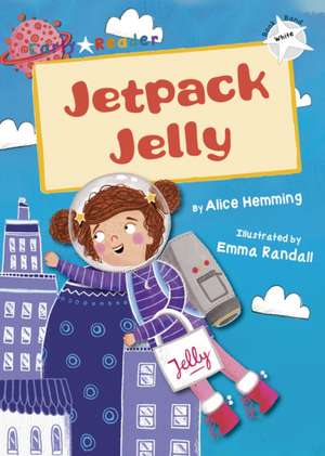 Jetpack Jelly de Alice Hemming