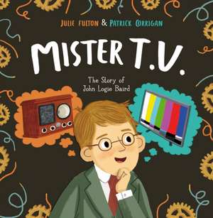 Mister T.V. de Julie Fulton