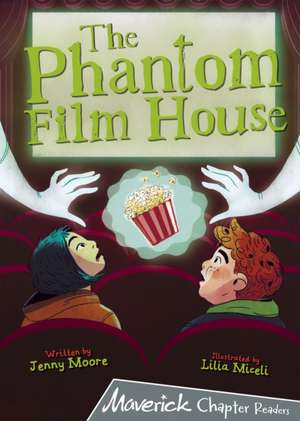 The Phantom Film House de Jenny Moore