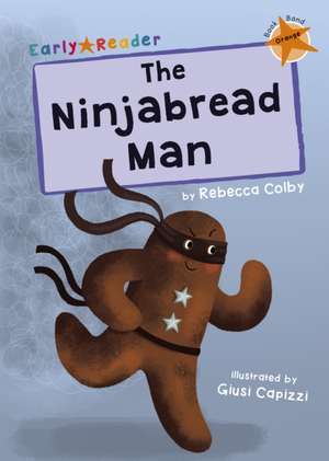 The Ninjabread Man de Rebecca Colby