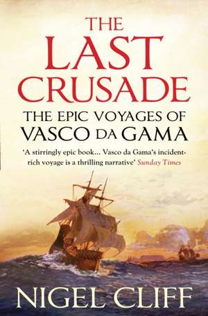 The Last Crusade de Nigel Cliff