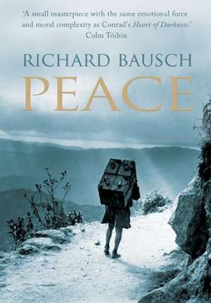 Peace de Richard Bausch