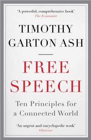 Free Speech de Timothy Garton (Author) Ash