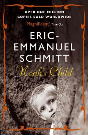 Noah's Child de Eric-Emmanuel Schmitt