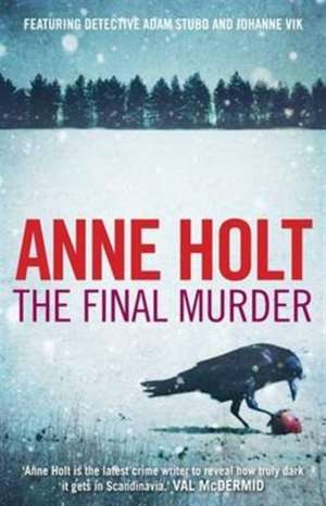 Holt, A: Final Murder de Anne Holt