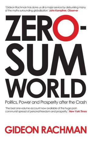 Zero-Sum World de Gideon (Author) Rachman